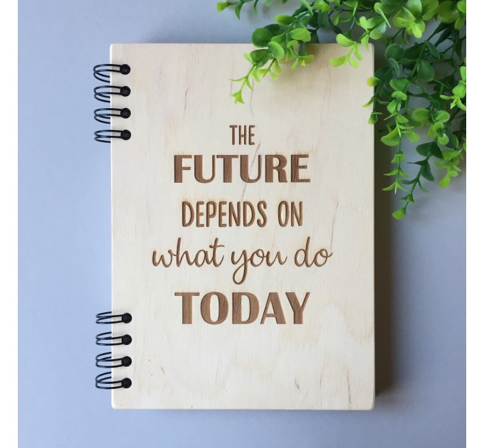 ПІД ЗАМОВЛЕННЯ. Блокнот "The future depends on what you do today". Термін виготовлення 2-3 робочих дні.